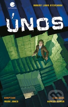 Kniha: Únos (Robert Louis Stevenson). Grada, 2013 Kniha: Únos (Robert Louis Stevenson). Grada, 2013