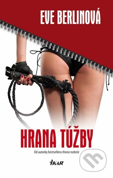Kniha: Hrana túžby (Eve Berlinová). Ikar, 2013 Kniha: Hrana túžby (Eve Berlinová). Ikar, 2013