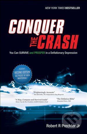 Kniha: Conquer the Crash (Robert R. Prechter). Wiley-Blackwell, 2009 Kniha: Conquer the Crash (Robert R. Prechter). Wiley-Blackwell, 2009