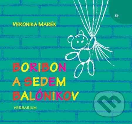 Kniha: Boribon a sedem balónikov (Veronika Marék). Verbarium, 2012 Kniha: Boribon a sedem balónikov (Veronika Marék). Verbarium, 2012