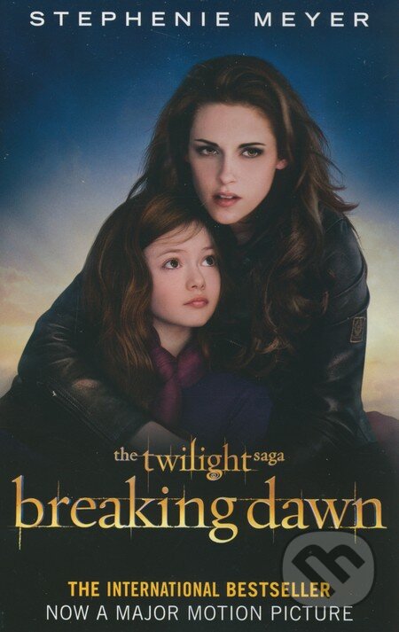 Kniha: Breaking Dawn (Stephenie Meyer). Atom, 2012 Kniha: Breaking Dawn (Stephenie Meyer). Atom, 2012