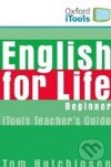 English for Life - Beginner - iTools - Tom Hutchinson, Oxford University Press, 2010