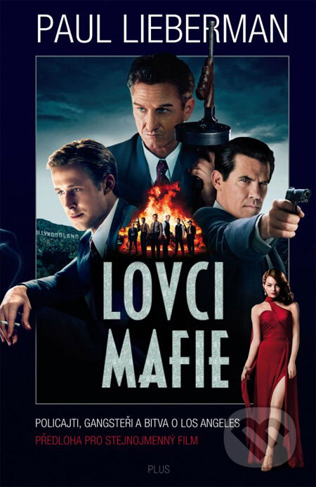 Kniha: Lovci mafie (Paul Lieberman). Plus, 2013 Kniha: Lovci mafie (Paul Lieberman). Plus, 2013