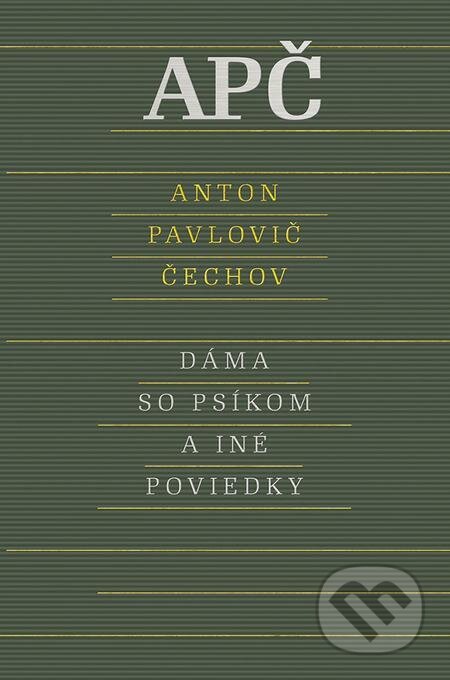 E-kniha: Dáma so psíkom a iné poviedky (Pavlovič Anton Čechov). Ikar, 2022 E-kniha: Dáma so psíkom a iné poviedky (Pavlovič Anton Čechov). Ikar, 2022