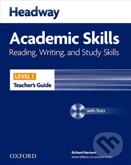 Kniha: Headway Academic Skills 1: Reading & Writing Teacher´s Guide (Richard Harrison). Oxford University Press, 2011 Kniha: Headway Academic Skills 1: Reading & Writing Teacher´s Guide (Richard Harrison). Oxford University Press, 2011