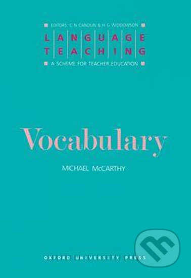 Kniha: Language Teaching: Series Vocabulary (Michael McCarthy). Oxford University Press, 1990 Kniha: Language Teaching: Series Vocabulary (Michael McCarthy). Oxford University Press, 1990