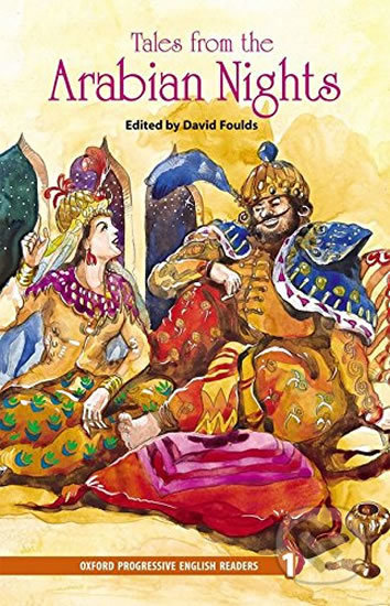 Kniha: Tales From the Arabian Nights (David Foulds). Oxford University Press, 2005 Kniha: Tales From the Arabian Nights (David Foulds). Oxford University Press, 2005