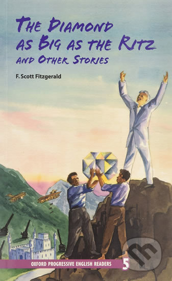 Kniha: The Diamond As Big As the Ritz and Other Stories (Francis Scott Fitzgerald). Oxford University Press, 2008 Kniha: The Diamond As Big As the Ritz and Other Stories (Francis Scott Fitzgerald). Oxford University Press, 2008