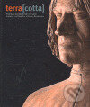 Kniha: Terra cotta (Národní galerie v Praze). Národní galerie v Praze, 2007 Kniha: Terra cotta (Národní galerie v Praze). Národní galerie v Praze, 2007