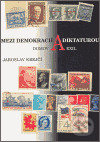 Kniha: Mezi demokracií a diktaturou. Domov a exil (Jaroslav Krejčí). Masarykův ústav AV ČR, 2006 Kniha: Mezi demokracií a diktaturou. Domov a exil (Jaroslav Krejčí). Masarykův ústav AV ČR, 2006
