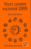 Velký lunární kalendář 2005 - Alena Kárníková, LIKA KLUB, 2004