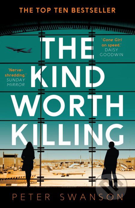 Kniha: The Kind Worth Killing (Peter Swanson). Faber and Faber, 2015 Kniha: The Kind Worth Killing (Peter Swanson). Faber and Faber, 2015