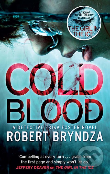 Kniha: Cold Blood (Robert Bryndza). Sphere, 2020 Kniha: Cold Blood (Robert Bryndza). Sphere, 2020