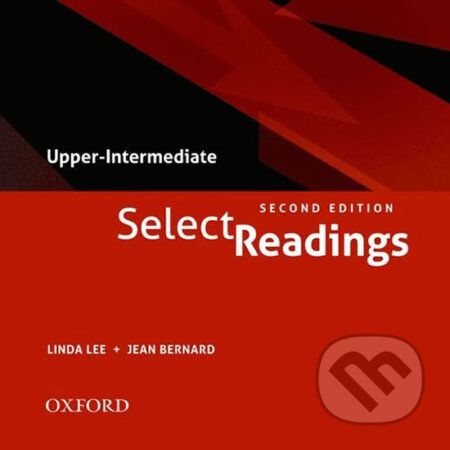 Audiokniha: Select Readings Upper Intermediate: Audio CDs /2/ (2nd) (Linda Lee). Oxford University Press, 2011 Audiokniha: Select Readings Upper Intermediate: Audio CDs /2/ (2nd) (Linda Lee). Oxford University Press, 2011