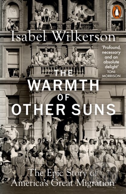 E-kniha: The Warmth of Other Suns (Isabel Wilkerson). Penguin Books, 2020 E-kniha: The Warmth of Other Suns (Isabel Wilkerson). Penguin Books, 2020