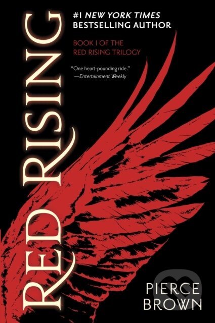 E-kniha: Red Rising (Pierce Brown). Random House, 2014 E-kniha: Red Rising (Pierce Brown). Random House, 2014
