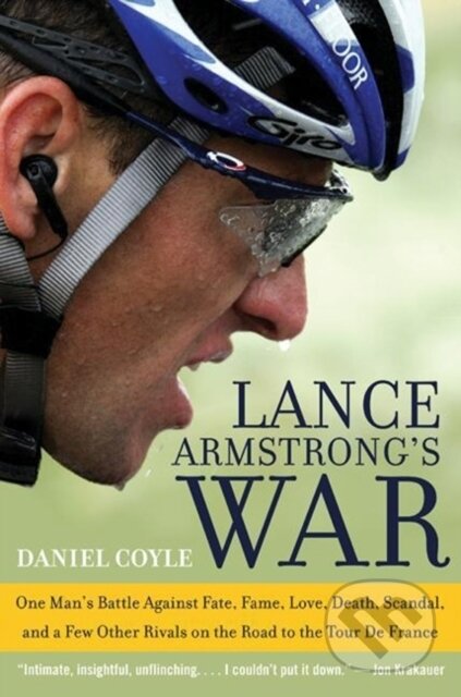 E-kniha: Lance Armstrong's War (Daniel Coyle). HarperCollins, 2009 E-kniha: Lance Armstrong's War (Daniel Coyle). HarperCollins, 2009