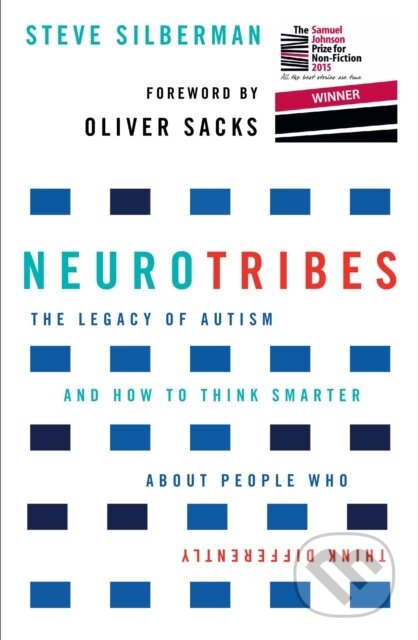 E-kniha: NeuroTribes (Oliver Sacks a Steve Silberman). Atlantic Books, 2017 E-kniha: NeuroTribes (Oliver Sacks a Steve Silberman). Atlantic Books, 2017
