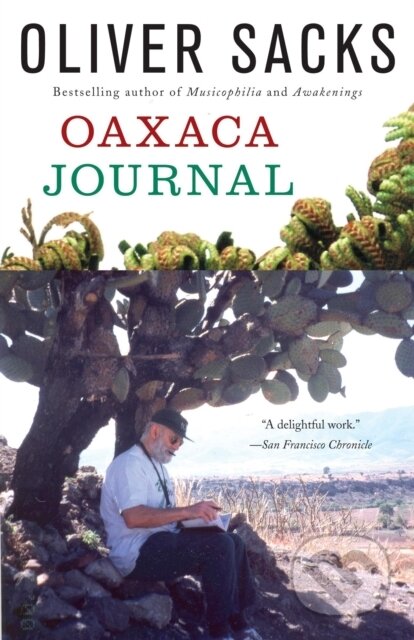 E-kniha: Oaxaca Journal (Oliver Sacks). Saga Egmont International, 2012 E-kniha: Oaxaca Journal (Oliver Sacks). Saga Egmont International, 2012