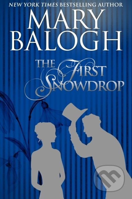 E-kniha: The First Snowdrop (Mary Balogh). Class Ebook Editions, 2019 E-kniha: The First Snowdrop (Mary Balogh). Class Ebook Editions, 2019