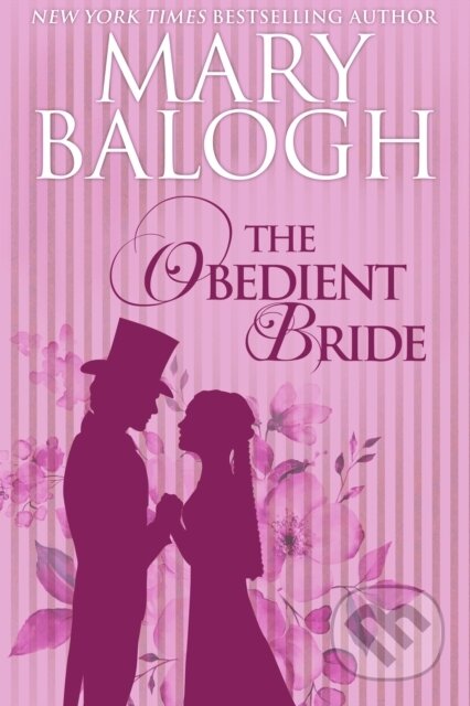 E-kniha: The Obedient Bride (Mary Balogh). Class Ebook Editions, 2020 E-kniha: The Obedient Bride (Mary Balogh). Class Ebook Editions, 2020