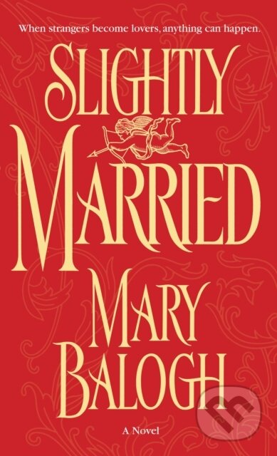 E-kniha: Slightly Married (Mary Balogh). Random House, 2003 E-kniha: Slightly Married (Mary Balogh). Random House, 2003