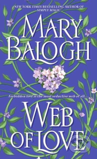 E-kniha: Web of Love (Mary Balogh). Random House, 2007 E-kniha: Web of Love (Mary Balogh). Random House, 2007
