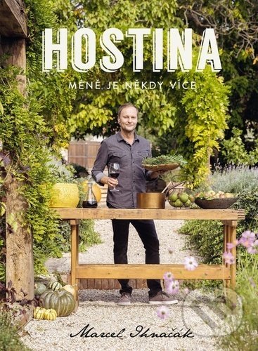Kniha: Hostina (český jazyk) (Marcel Ihnačák). Slovart CZ, 2022 Kniha: Hostina (český jazyk) (Marcel Ihnačák). Slovart CZ, 2022