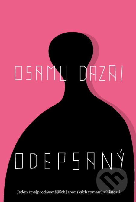 Kniha: Odepsaný (Osamu Dazai), 2022 Kniha: Odepsaný (Osamu Dazai), 2022