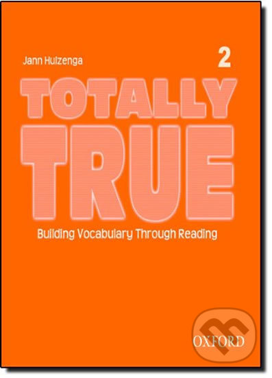 Totally True 2: Audio CD - Jann Huizenga, Oxford University Press, 2005