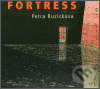 Kniha: Fortress (Petra Růžičková). Kant, 2003 Kniha: Fortress (Petra Růžičková). Kant, 2003
