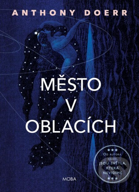 Kniha: Město v oblacích (Anthony Doerr). Moba, 2022 Kniha: Město v oblacích (Anthony Doerr). Moba, 2022