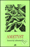 Kniha: Ametyst (Ježek). Ježek, 2001 Kniha: Ametyst (Ježek). Ježek, 2001