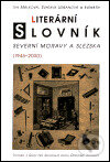 Literární slovník severní Moravy a Slezska (1945-2000) - Iva Málková, Svatava Urbanová, Votobia, 2001