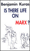 Kniha: Is There Life on Marx? (Benjamin Kuras). ELK, 2001 Kniha: Is There Life on Marx? (Benjamin Kuras). ELK, 2001