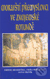 Kniha: Moravští Přemyslovci ve znojemské kapli (Anežka Merhautová, Barbara Krzemienska a Dušan Třeštík). Set Out, 2000 Kniha: Moravští Přemyslovci ve znojemské kapli (Anežka Merhautová, Barbara Krzemienska a Dušan Třeštík). Set Out, 2000