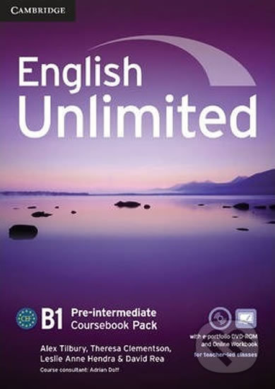 Kniha: English Unlimited B1: Pre-intermediate Coursebook with e-Portfolio and Online Workbook Pack (Alex Tilbury). Cambridge University Press, 2014 Kniha: English Unlimited B1: Pre-intermediate Coursebook with e-Portfolio and Online Workbook Pack (Alex Tilbury). Cambridge University Press, 2014