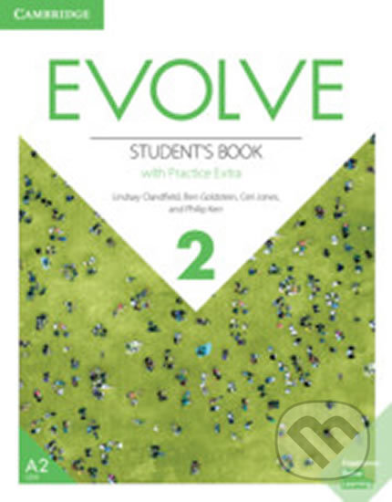 Kniha: Evolve 2: Student´s Book with Practice Extra (Lindsay Clandfield). Cambridge University Press, 2019 Kniha: Evolve 2: Student´s Book with Practice Extra (Lindsay Clandfield). Cambridge University Press, 2019
