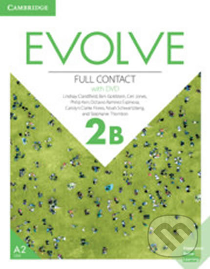 Kniha: Evolve 2B: Full Contact with DVD (Lindsay Clandfield). Cambridge University Press, 2019 Kniha: Evolve 2B: Full Contact with DVD (Lindsay Clandfield). Cambridge University Press, 2019