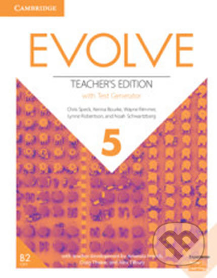 Kniha: Evolve 5: Teacher´s Edition with Test Generator (Chris Speck). Cambridge University Press, 2019 Kniha: Evolve 5: Teacher´s Edition with Test Generator (Chris Speck). Cambridge University Press, 2019