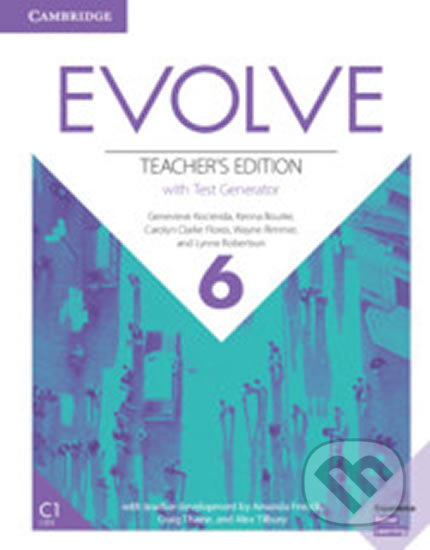 Kniha: Evolve 6: Teacher´s Edition with Test Generator (Genevieve Kocienda). Cambridge University Press, 2019 Kniha: Evolve 6: Teacher´s Edition with Test Generator (Genevieve Kocienda). Cambridge University Press, 2019