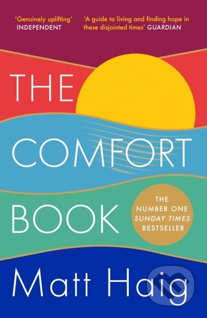 Kniha: The Comfort Book (Matt Haig). Canongate Books, 2022 Kniha: The Comfort Book (Matt Haig). Canongate Books, 2022