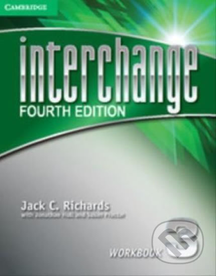 Kniha: Interchange Fourth Edition 3: Workbook (Jack C. Richards). Cambridge University Press, 2012 Kniha: Interchange Fourth Edition 3: Workbook (Jack C. Richards). Cambridge University Press, 2012