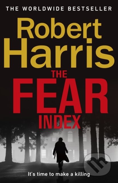 Kniha: The Fear Index (Robert Harris). Penguin Books, 2022 Kniha: The Fear Index (Robert Harris). Penguin Books, 2022