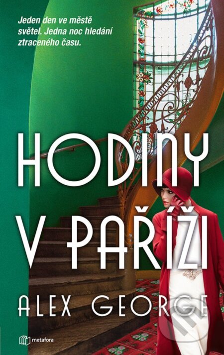 E-kniha: Hodiny v Paříži (George Alex). Grada, 2021 E-kniha: Hodiny v Paříži (George Alex). Grada, 2021