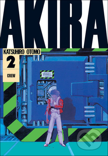 Kniha: Akira 2 (Katsuhiro Otomo). Crew, 2022 Kniha: Akira 2 (Katsuhiro Otomo). Crew, 2022