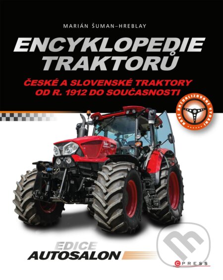 E-kniha: Encyklopedie traktorů (Marián Šuman-Hreblay). CPRESS, 2022 E-kniha: Encyklopedie traktorů (Marián Šuman-Hreblay). CPRESS, 2022