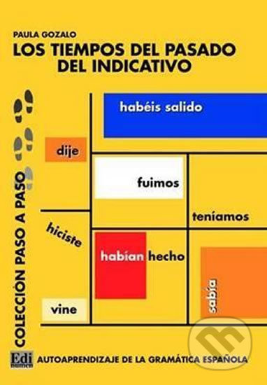 Kniha: Los tiempos del pasado del indicativo (María Luisa Coronado González a Paula Gozalo). Edinumen, 2004 Kniha: Los tiempos del pasado del indicativo (María Luisa Coronado González a Paula Gozalo). Edinumen, 2004