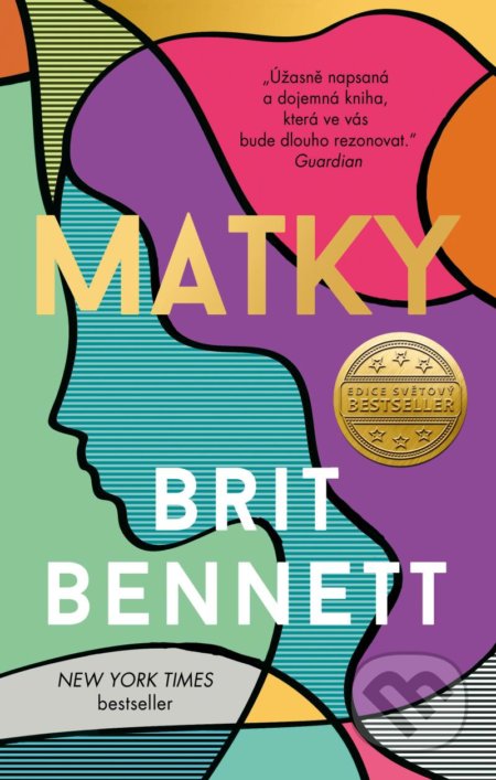 Kniha: Matky (Brit Bennett). Ikar CZ, 2022 Kniha: Matky (Brit Bennett). Ikar CZ, 2022