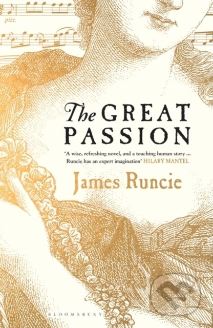 Kniha: The Great Passion (James Runcie). Bloomsbury, 2022 Kniha: The Great Passion (James Runcie). Bloomsbury, 2022